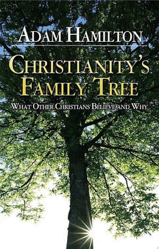Christianity's Family Tree Participant's Guide