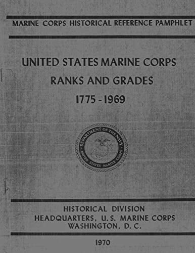 United States Marine Corps Ranks and Grades, 1775-1969