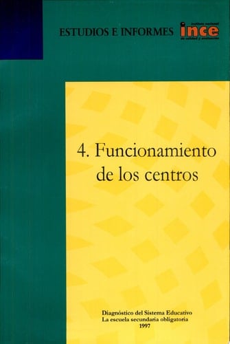 Funcionamiento de los centros diagnóstico del sistema educativo ; 1997