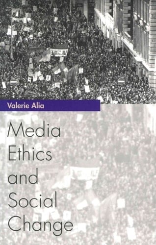 Media Ethics and Social Change