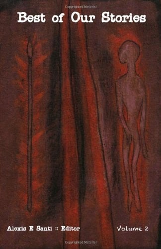 Best of Our Stories Volume 2 Unique Short Stories and Interviews from OS