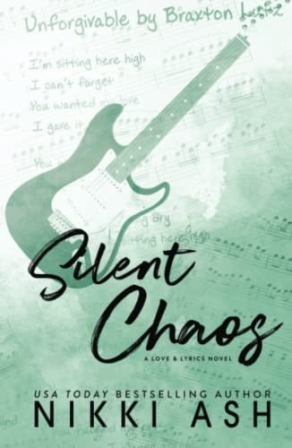 Silent Chaos: a Hate to Lovers, Second Chance, Rock Star Romance (Love & Lyrics)