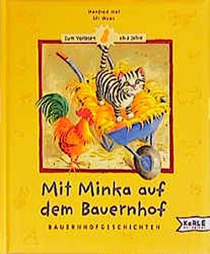 Mit Minka auf dem Bauernhof Bauernhofgeschichten für ganz Kleine