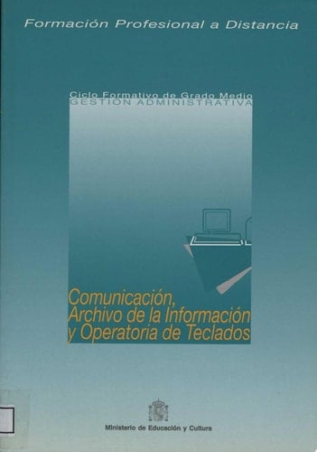 Comunicación, archivo de la información y operatoria de teclados