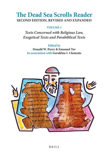 The Dead Sea Scrolls Reader
