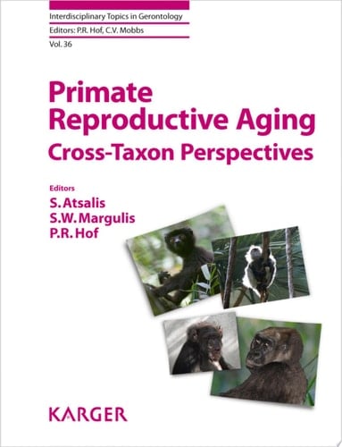 Primate Reproductive Aging Cross-Taxon Perspectives