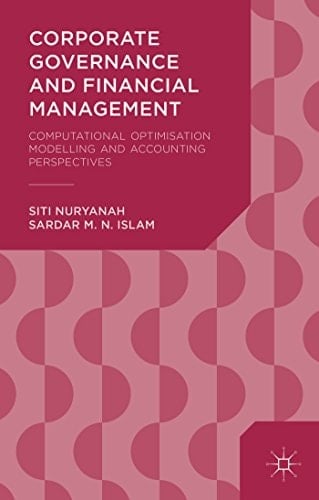Corporate Governance and Financial Management Computational Optimisation Modelling and Accounting Perspectives