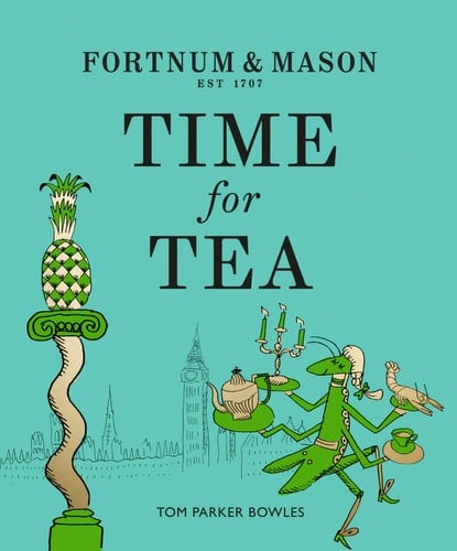 Fortnum and Mason Time for Tea