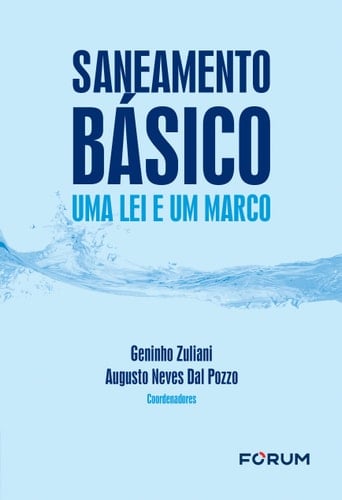 Saneamento Básico Uma lei e um marco