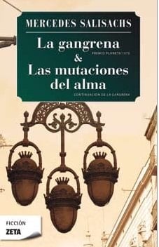 LA GANGRENA / MUTACIONES DEL ALMA