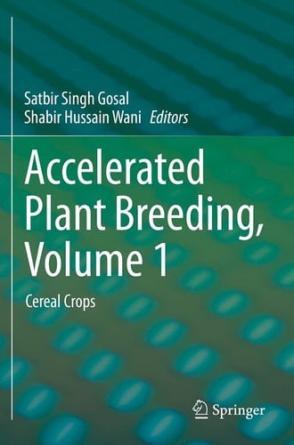 Accelerated Plant Breeding, Volume 1 Cereal Crops