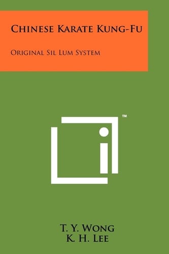 Chinese Karate Kung-Fu Original Sil Lum System