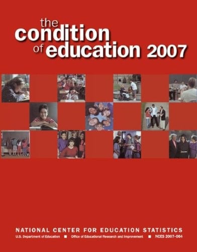 The Condition of Education June 2007
