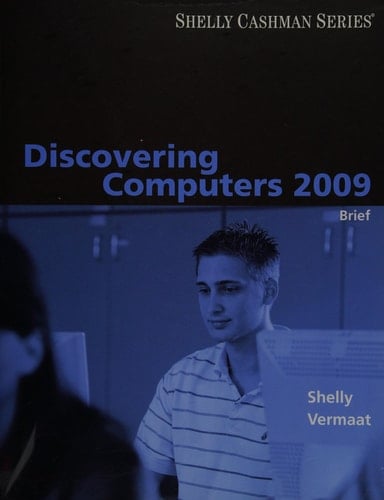 Discovering Computers 2009: Brief
