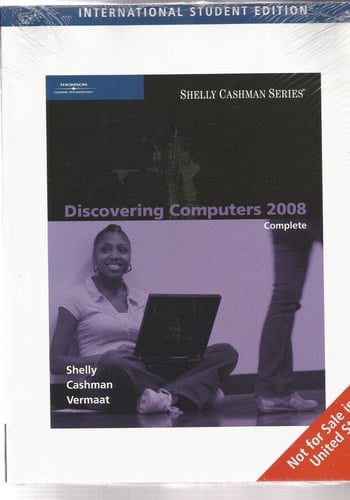 Discovering Computers 2008 2008 Complete