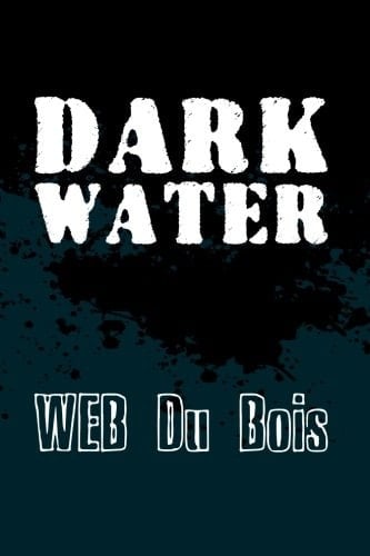 Darkwater Original and Unabridged