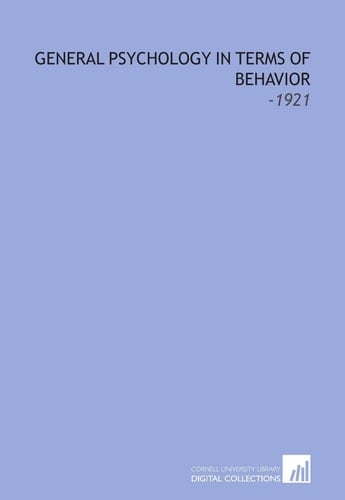 General Psychology in Terms of Behavior: -1921