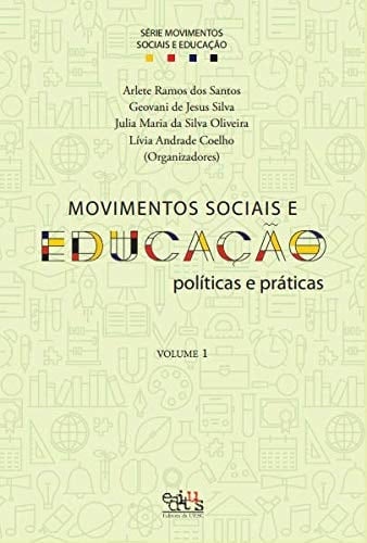 MOVIMENTOS SOCIAIS E EDUCAÇÃO - VOL. 1