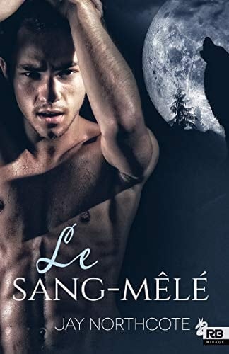 Le Sang-mêlé (mxm.litterature) (french Edition)