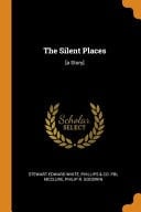 The Silent Places [a Story]