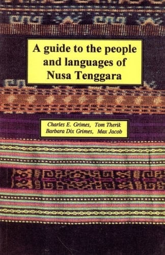 A Guide to the People and Languages of Nusa Tenggara