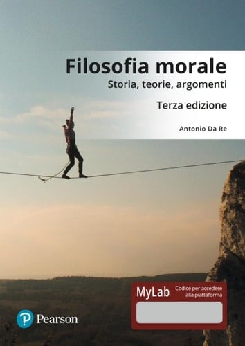 Filosofia morale: Storia, teorie, argomenti