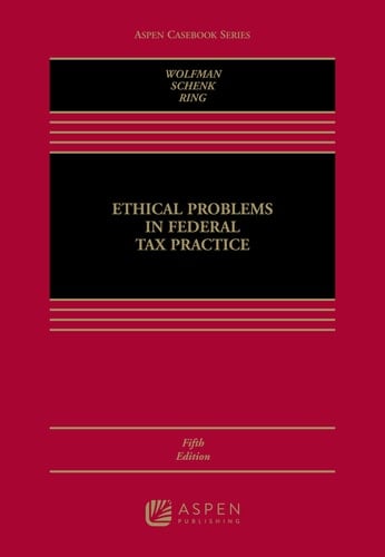 Ethical Problems in Federal Tax Practice