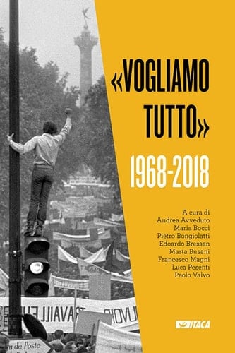 "Vogliamo tutto" 1968-2018