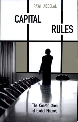 Capital Rules The Construction of Global Finance