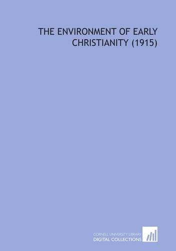 The Environment of Early Christianity (1915)