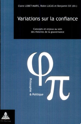 Variations sur la confiance concepts et enjeux au sein des théories de la gouvernance