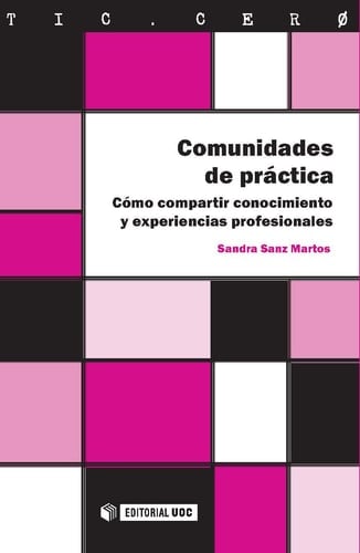 Comunidades de práctica Cómo compartir conocimiento y experiencias profesionales