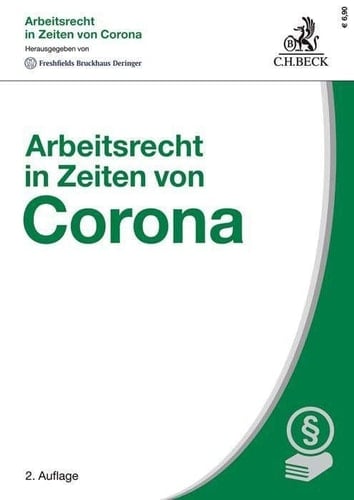 Arbeitsrecht in Zeiten von Corona ein Leitfaden für Betriebe und Beschäftigte