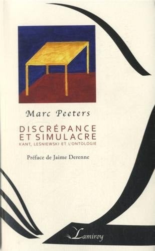 Discrépance et simulacre Kant, Leśniewski et l'ontologie