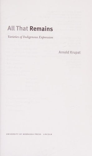 All That Remains: Varieties of Indigenous Expression