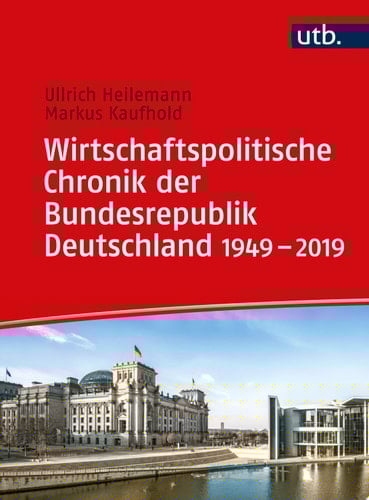 Wirtschaftspolitische Chronik der Bundesrepublik Deutschland 1949–2019
