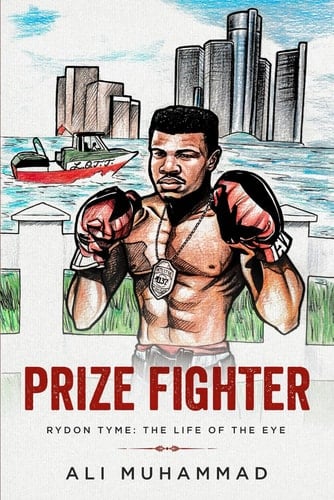 Prize Fighter (Deluxe Edition) Rydon Tyme: the Life of the Eye