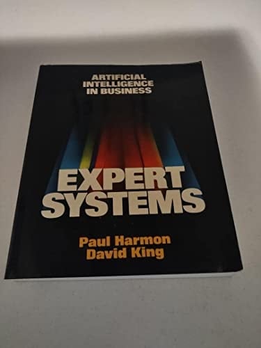 Expert Systems: Artificial Intelligence in Business