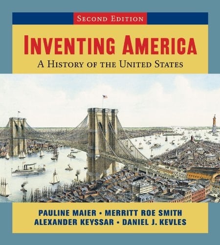 Inventing America A History of the United States