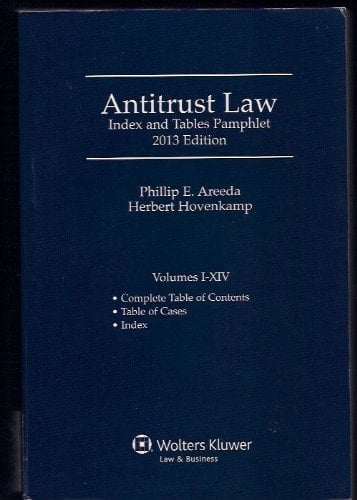 Antitrust Law Index and Tables Pamphlet 2013 Edition Volumes I-XIV