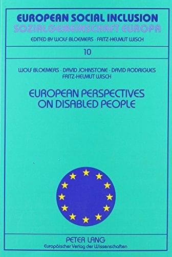 European Perspectives on Disabled People =: Behinderte Menschen Aus Europaischen Blickwinkeln (European Social Inclusion) (English and German Edition)
