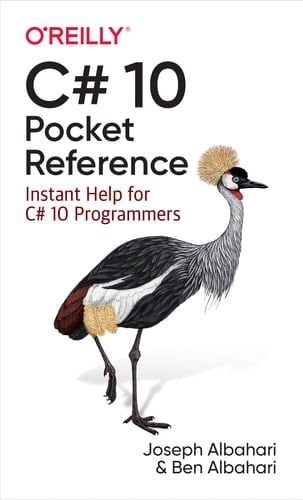 C# 10 Pocket Reference Instant Help for C# 10 Programmers