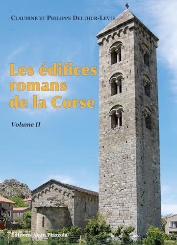Les édifices romans de la Corse Volume 2
