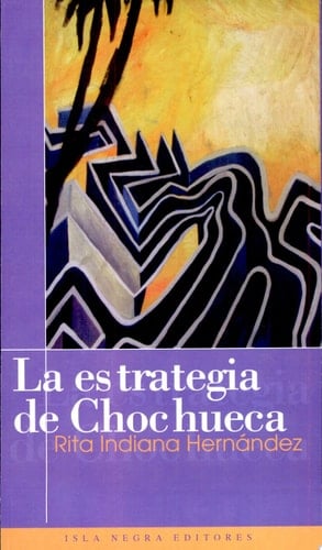 La estrategia de Chochueca novela