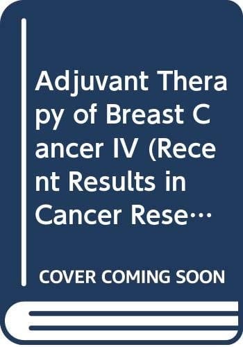 Adjuvant Therapy of Breast Cancer IV