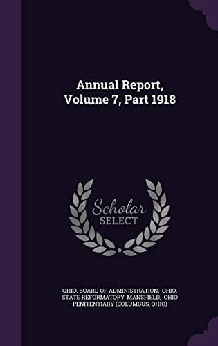 Annual Report, Volume 7, Part 1918