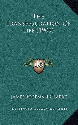 The Transfiguration Of Life (1909)