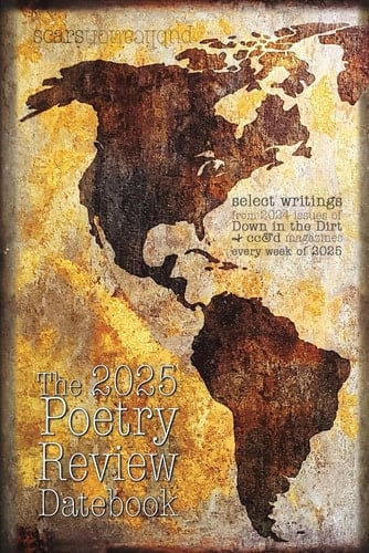 the 2025 poetry review date book: 2025 weekly date book planner, with 2024 Scars Publications poetry & art