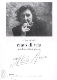 Reato di vita autobiografia e poesia