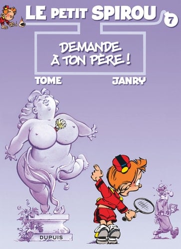 Le Petit Spirou Demande à ton père!. 7